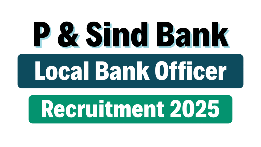 Punjab and Sind Bank LBO Recruitment 2025